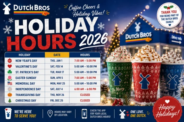Dutch Bros Holiday Hours 2026